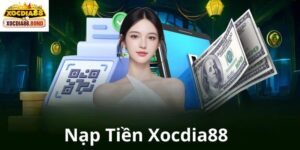 nap tien xocdia88