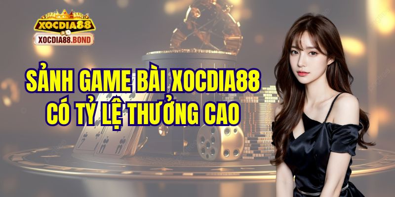 Sảnh game có mức thưởng cao nhất thị trường hiện nay