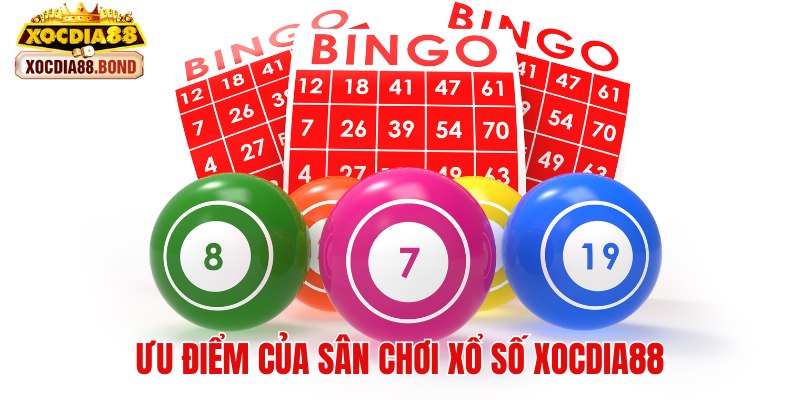 Ưu điểm của các trò chơi xổ số tại Xocdia88